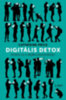 Catherine Price: Digitális detox - Győzd le a mobilfüggőséget e-Könyv