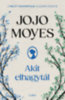 Jojo Moyes: Akit elhagytál e-Könyv