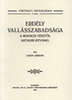 Gagyi Sándor: Erdély vallásszabadsága a mohácsi vésztől Báthori Istvánig könyv