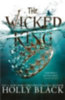 Black, Holly: The Wicked King idegen