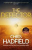 Hadfield, Chris: The Defector idegen