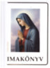 Imakönyv - Római katolikusok részére könyv