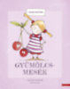 Bakó Eszter: Gyümölcsmesék könyv