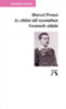 Marcel Proust: Az eltűnt idő nyomában I. - Swannék oldala könyv