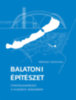 Wettstein Domonkos: Balatoni építészet könyv