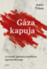 Amir Tibon: Gáza kapuja könyv