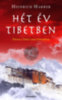 Heinrich Harrer: Hét év Tibetben e-Könyv