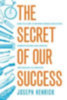 Henrich, Joseph: Secret of Our Success idegen