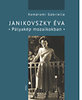 Komáromi Gabriella: Janikovszky Éva - Pályakép mozaikokban könyv