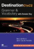 Mann, Malcolm - Taylore-Knowles, Steve: Destination C1 & C2 Grammar and Vocabulary. Student's Book with Key idegen