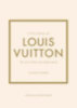 Homer, Karen: Little Book of Louis Vuitton idegen