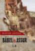 Dávid Antal: Bábel és Assur I-II. könyv
