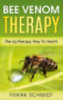 Schmidt, Frank: Bee Venom Therapy idegen