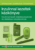 Dr. Fövényi József - Dr. Soltész Gyula - Dr. Kocsis Győző: Inzulinnal kezeltek kézikönyve – Inzulinnal kezelt diabéteszeseknek és diabétesz edukátoroknak e-Könyv