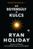 Ryan Holiday: Az egyensúly a kulcs könyv