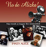 Inkey Alice: No de Alizka! - Kép-mesék a magyar film történetéből könyv