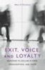 Hirschman, Albert O.: Exit, Voice and Loyalty idegen