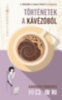 Kavagucsi Tosikadzu: Történetek a kávézóból e-Könyv