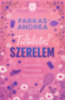 Farkas Andrea: Tiltólistás szerelem könyv