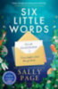 Page, Sally: Six Little Words idegen