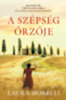Laura Morelli: A szépség őrzője könyv