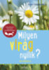Ursula Stichmann-Marny: Milyen virág nyílik? - 85 virágfaj könyv