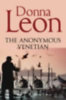 Leon, Donna: The Anonymous Venetian idegen
