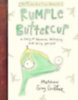 Gubler, Matthew Gray: Rumple Buttercup idegen