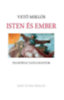 Vető Miklós: Isten és ember könyv