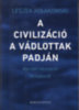 Leszek Kolakowski: A civilizáció a vádlottak padján könyv