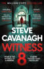 Cavanagh, Steve: Witness 8 idegen