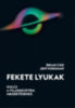 Brian Cox - Jeff Forshaw: Fekete lyukak e-Könyv