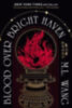 Wang, M. L.: Blood Over Bright Haven idegen