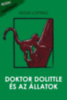 Hugh Lofting: Doktor Dolittle és az állatok e-Könyv