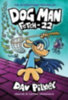 Pilkey, Dav: Dog Man 08: Fetch-22 idegen