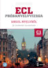 Bajnóczi Beatrix, Haavisto Kirsi: ECL próbanyelvvizsga angol nyelvből - 8 felsőfokú feladatsor – C1 szint (letölthető hanganyaggal) könyv