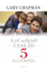 Gary Chapman: A jól működő család 5 jellemzője e-Könyv