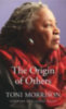 Morrison, Toni: The Origin of Others idegen
