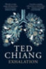 Chiang, Ted: Exhalation idegen