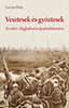 Lucian Boia: Vesztesek és győztesek - Az első világháború újraértelmezése könyv