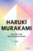 Murakami, Haruki: Die Stadt und ihre ungewisse Mauer idegen