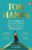 Hanks, Tom: The Making of Another Major Motion Picture Masterpiece idegen