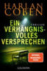 Coben, Harlan: Ein verhängnisvolles Versprechen - Myron Bolitar ermittelt idegen
