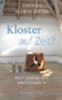 Otto, Joanna Maria: Kloster auf Zeit idegen