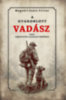 Magyari Szász Ferenc: A gyakorlott vadász vagy ismertető a vadászat köréből könyv