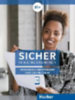 Perlmann-Balme, Michaela - Schwalb, Susanne - Orth-Chambah, Jutta: Sicher in Alltag und Beruf! B1+ / Kursbuch + Arbeitsbuch idegen
