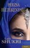 Laila Shukri: Perzsa féltékenység e-Könyv