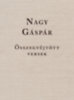 Nagy Gáspár - Összegyűjtött versek könyv