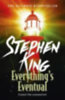 King, Stephen: Everything's Eventual idegen