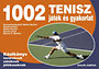 Walter Bucher: 1002 Tenisz játék és gyakorlat könyv